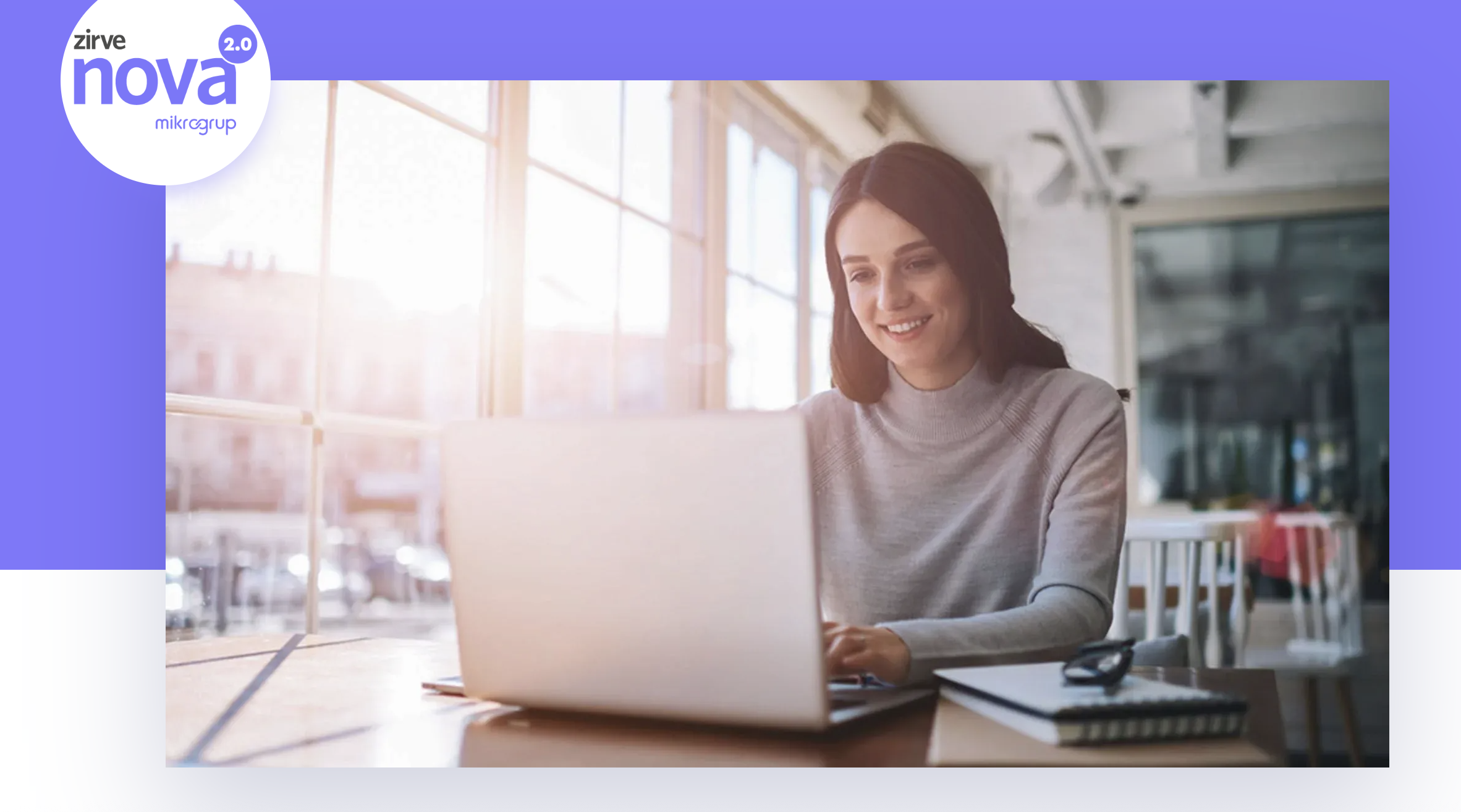 Genel Muhasebe Programı Zirve Nova 2.0 ile Kolayı Var